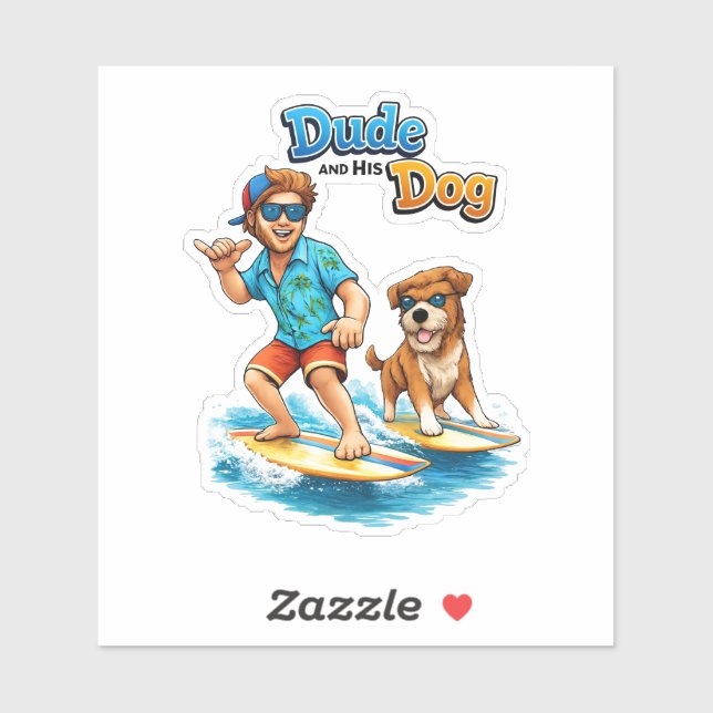 Dude and His Dog Surfing Sticker – Fun Dog & Surf  (Blatt)