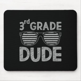 Dude der 3. Klasse Lehrer und Schüler der dritten Mousepad