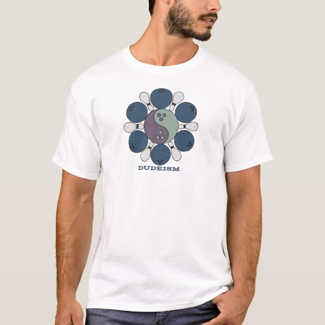 Dudeismus Balls und Button T - Shirt (Vorderseite)