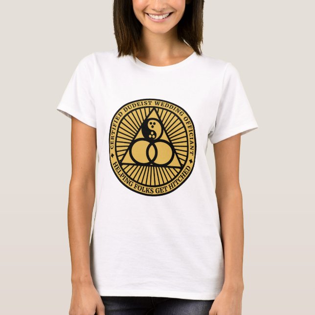 Dudeist Officiant Shirt-Women's T-Shirt (Vorderseite)
