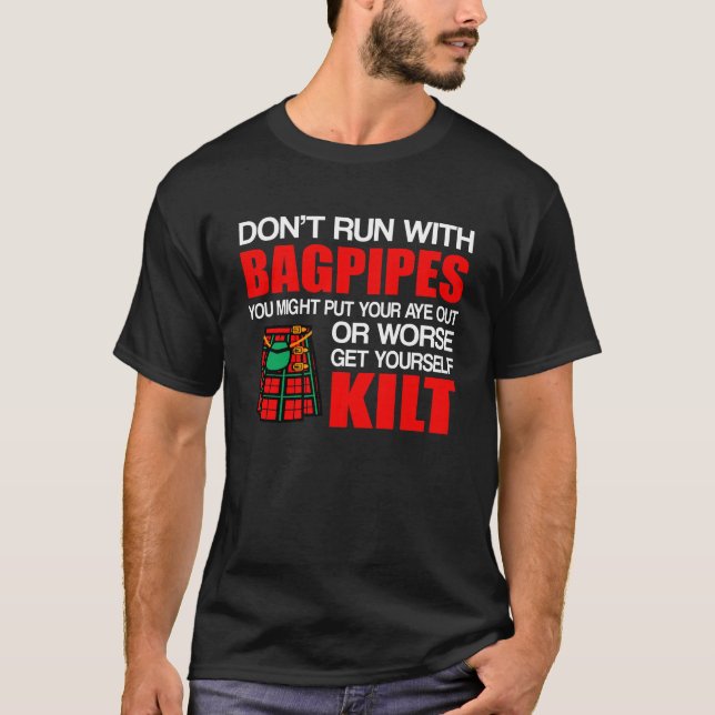 Dudelsäckeschottischer Kilt lassen nicht T-Shirt (Vorderseite)