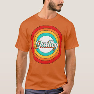 Dudley Name Shirt Vintag Dudley Circle
