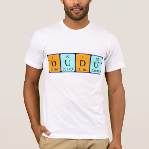 Dudu Namen-Shirt periodischer Tabelle T-Shirt
