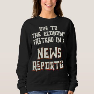 Due Economy gibt dem Nachrichtenreporter leichtes Sweatshirt