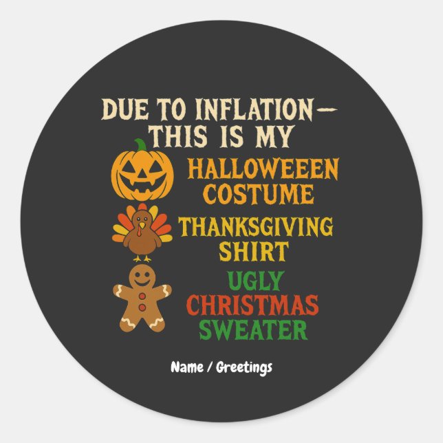 Due To Inflation This Is My Funny Halloween Costum Runder Aufkleber (Vorderseite)