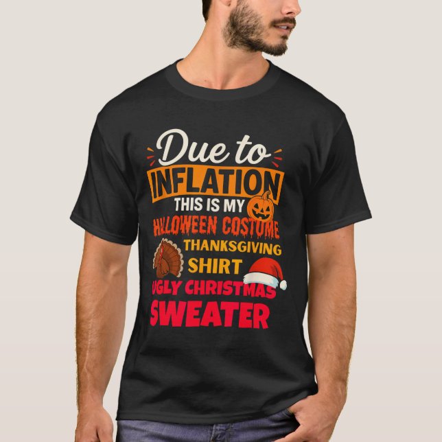 Due To Inflation This Is My Halloween Thanksgiving T-Shirt (Vorderseite)
