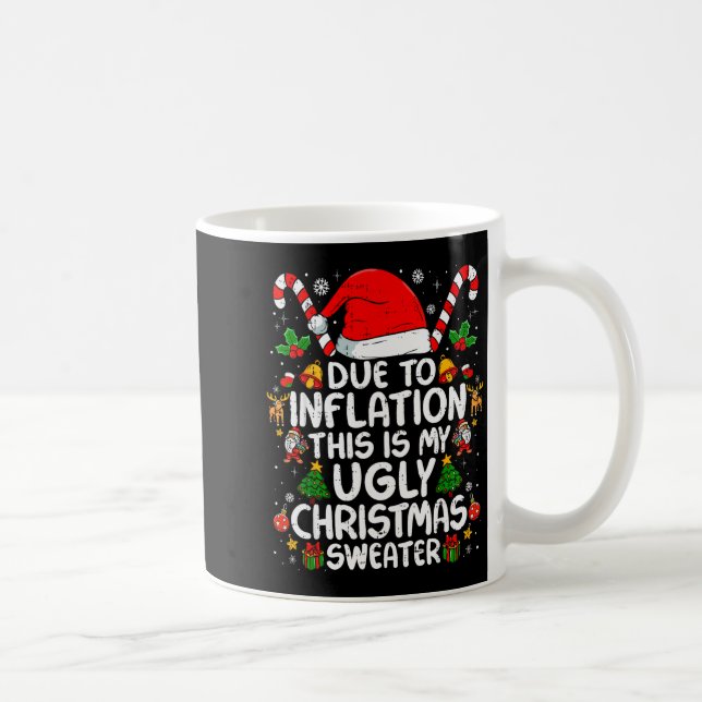 Due To Inflation This Is My Ugly Sweater Family Ch Kaffeetasse (Rechts)