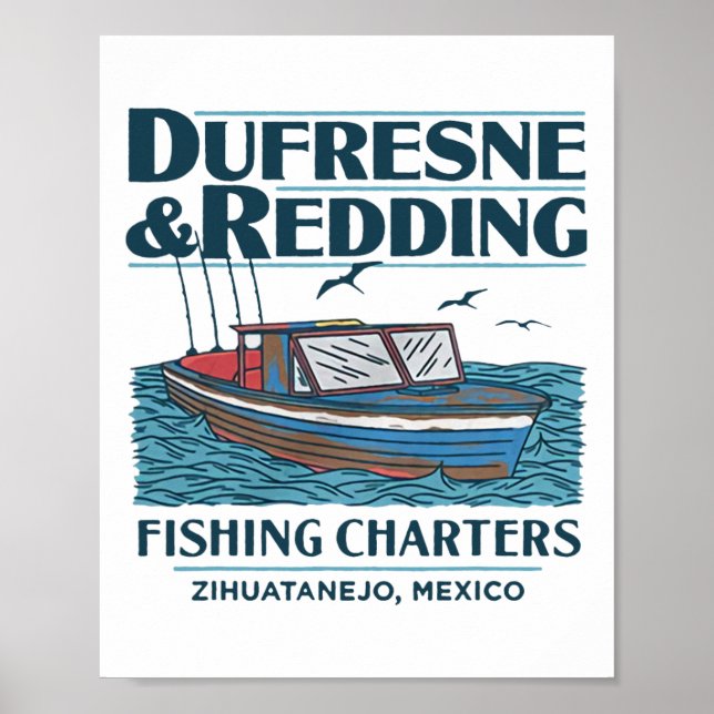 Dufresne And Redding Fischfangtouren  Poster (Vorne)