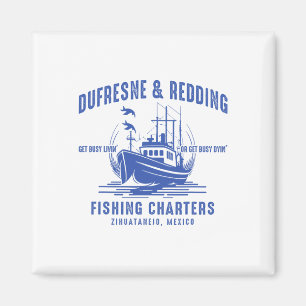 Dufresne And Redding Fishing Charters Liebhaber  Magnet