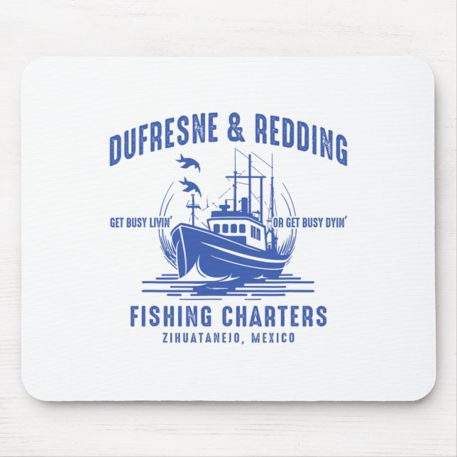 Dufresne And Redding Fishing Charters Liebhaber  Mousepad (Vorne)