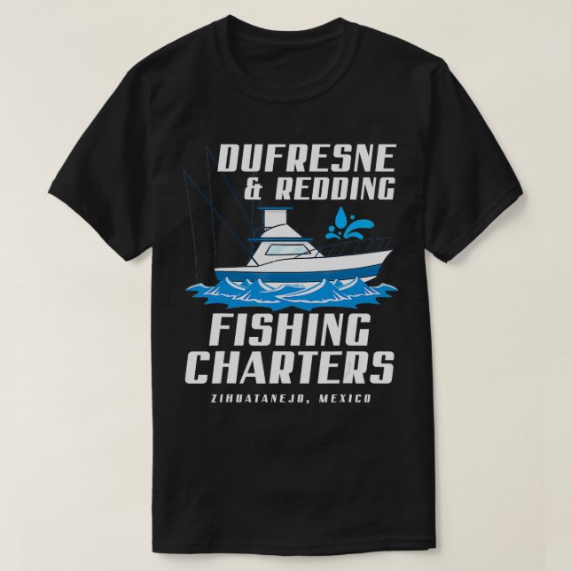 DUFRESNE and REDDING Fishing Charters  T-Shirt (Design vorne)