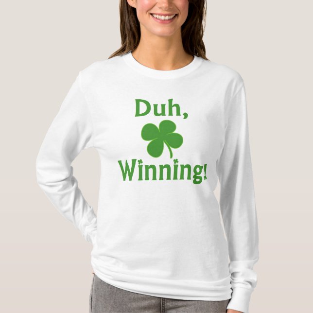 Duh, gewinnend!  T - Shirt (Vorderseite)