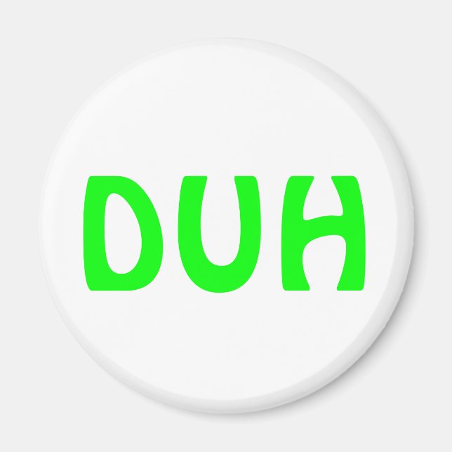 DUH MAGNET (Vorne)
