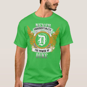 Duke Name Shirt nie unterschätzen den Power von D