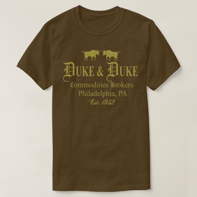 Duke und Duke Commodities Broker T-Shirt (Design vorne)