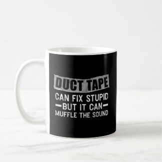 Dukte Band kann nicht stupid beheben, kann aber Kl Kaffeetasse