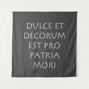Dulce et dekoration est pro patria mori wandteppich