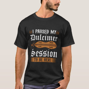 Dulcimer Session Pausen Berg Dulcimer Appalach T-Shirt