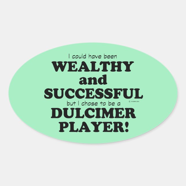 Dulcimer Wealthy & Successessessous Oval Sticker (Vorderseite)
