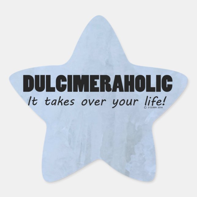 Dulcimeraholic Life Star Sticker (Vorderseite)