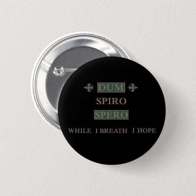 dum spiro spero button (Vorne & Hinten)