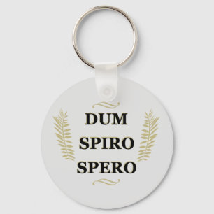 dum spiro spero, latin Phrase Schlüsselanhänger