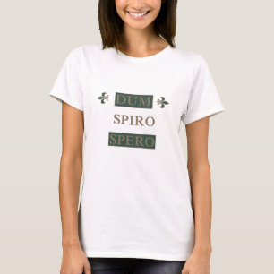 Dum spiro spero T-Shirt
