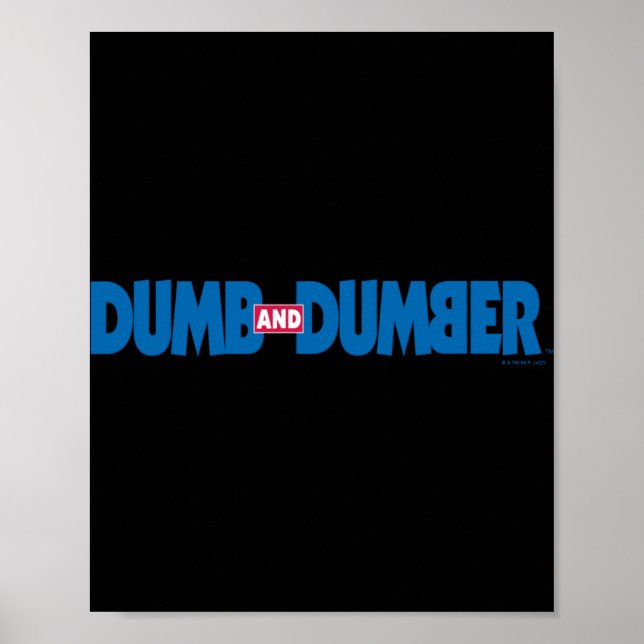 Dumb And Dumber Logo T Shirt  Poster (Vorne)