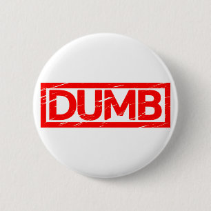 Dumb Briefmarke Button