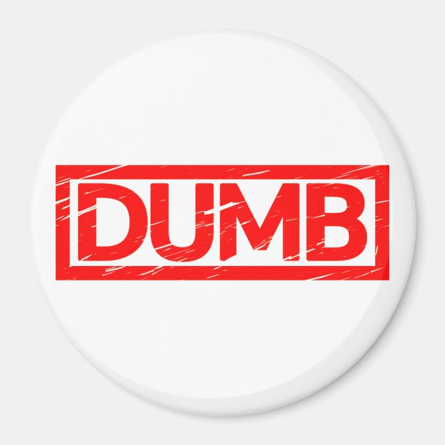 Dumb Briefmarke Magnet (Vorne)