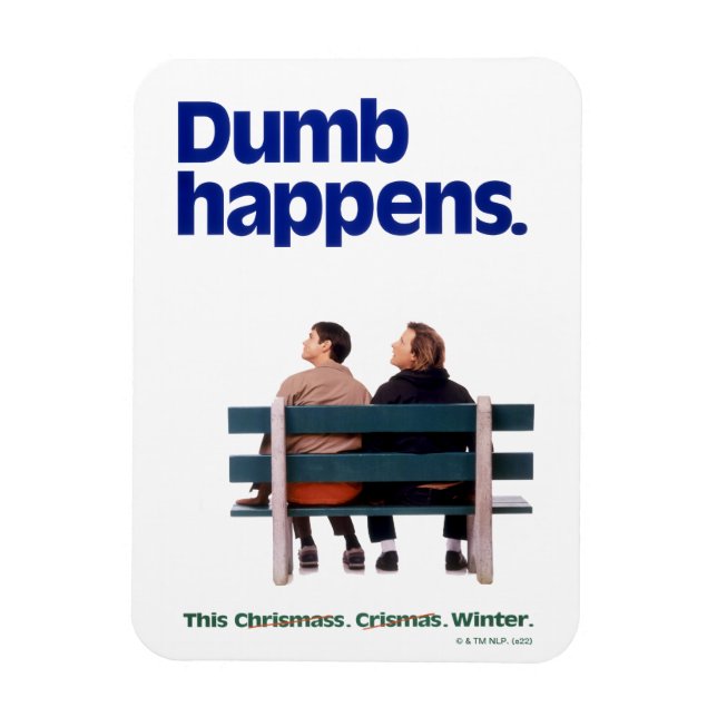 Dumb | Dumb Happens Magnet (Vertikal)