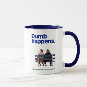 Dumb   Dumb Happens Tasse