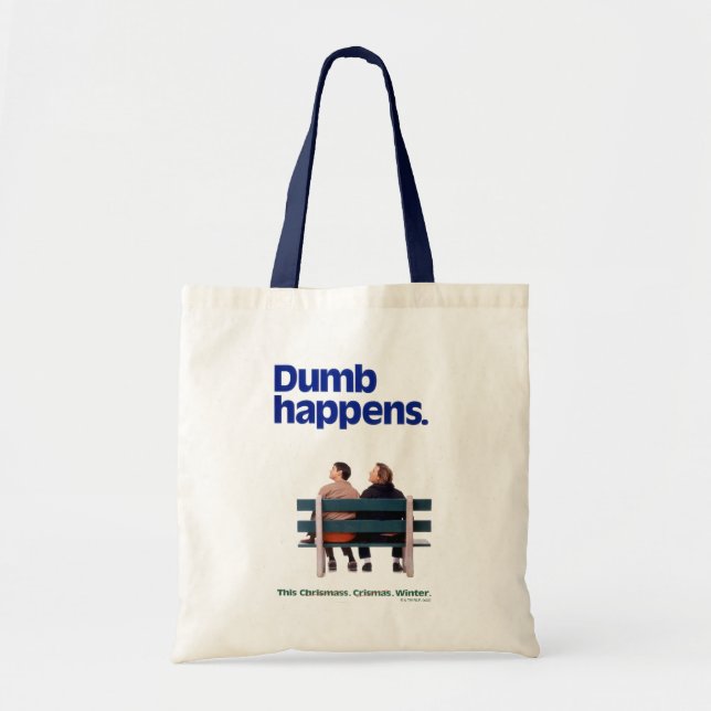 Dumb | Dumb Happens Tragetasche (Vorne)
