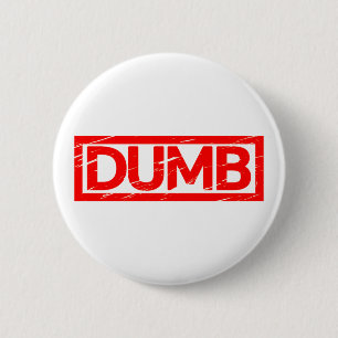 Dumb Stamp Button