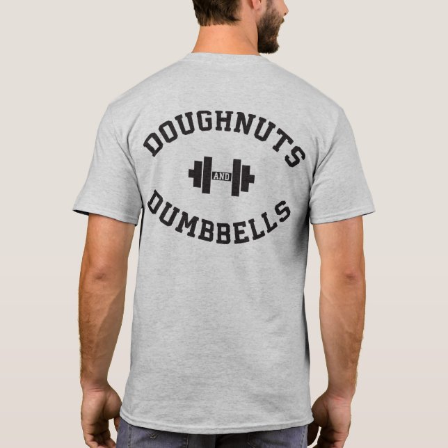 Dumbells und Doughnut - Funny Gym Workout T-Shirt (Rückseite)