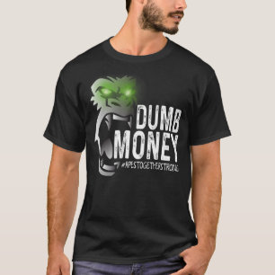 Dumm Geld Affen! Apes Together Strong Funny Stock T-Shirt