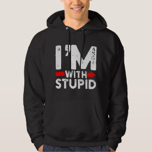 Dumm Und Ich Bin Mit Dumm Für Ein Passendes Paar Hoodie
