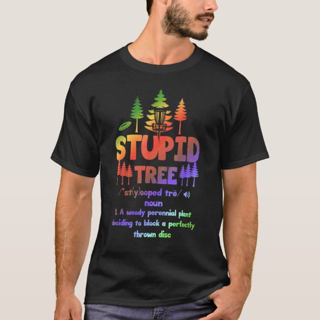 Dummdefinition Baum Disc Golf 3 T-Shirt (Vorderseite)