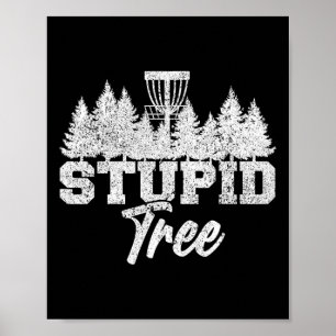 Dumme Baum Disc Golf Spieler Flying Disc Golfer Poster
