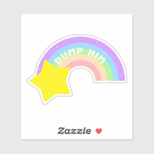 Dumme ihn Vinyl-Aufkleber Aufkleber