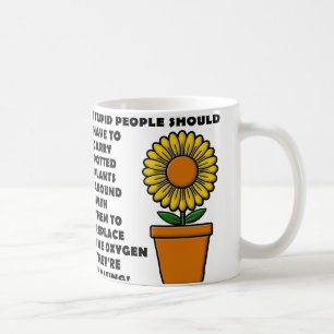 Dumme Leute Pflanzen Lustiger Kaffeebecher Tasse