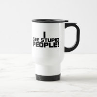 Dumme Leute-Tasse