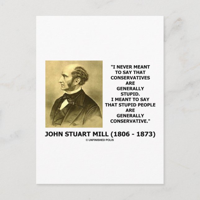 Dumme Menschen sind im Allgemeinen konservativ Postkarte (Vorderseite)