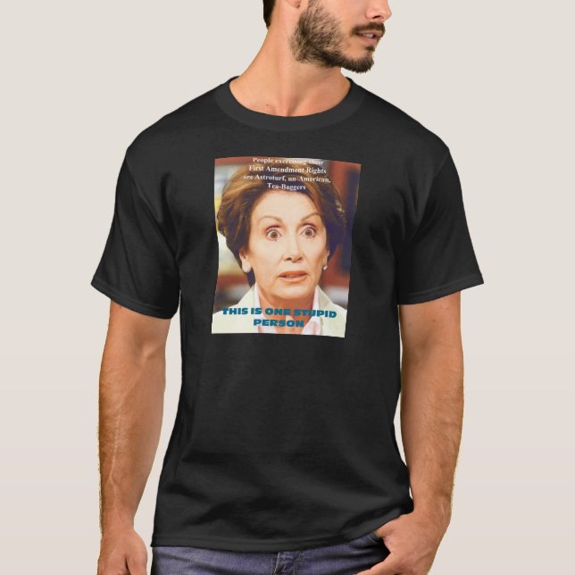 DUMME PERSON NANCYS PELOSI- EINS T-Shirt (Vorderseite)