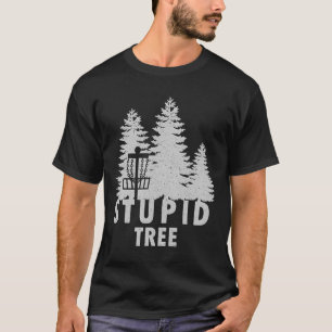 Dummer Baum Lustiges Disc-Golf-Shirt  T-Shirt