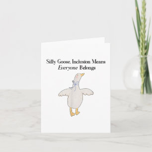 Dummer Gäns Einschluss bedeutet, jeder gehört dazu Karte