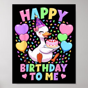 Dummer Gans Geburtstagsmädchen-Shirt Alles Gute zu Poster