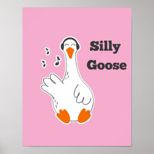 Dummer Gans, Lustige Gans, Gansliebhaber Poster