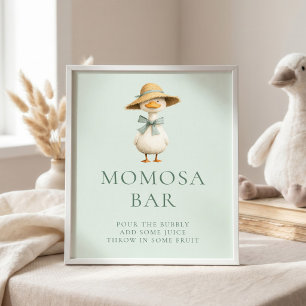 Dummer Gänse-Sage-Momosa-Bar-Baby-Shower-Schild Poster