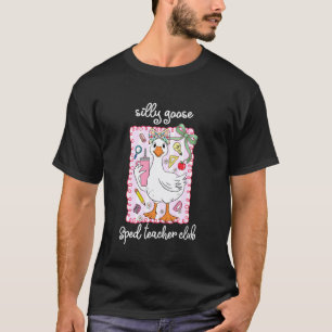 Dummer Goose SPED-Lehrer-Club Lustig Sonderpädagog T-Shirt